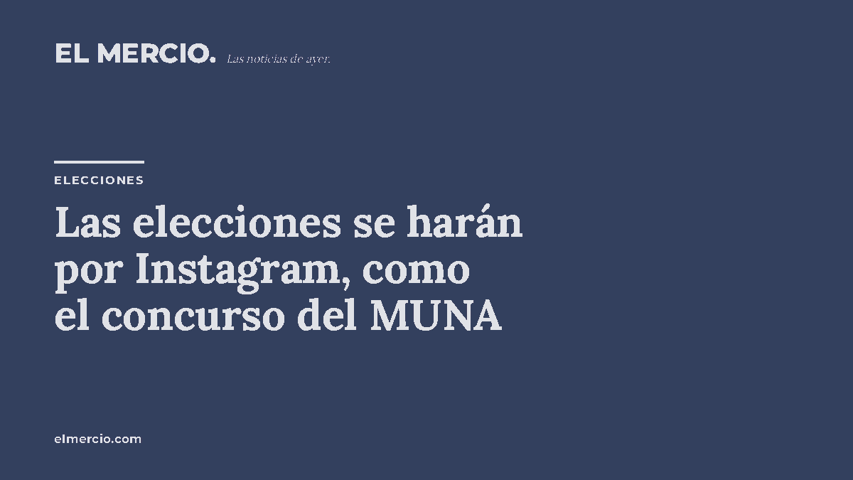 Las elecciones se harán por Instagram, como el concurso del MUNA