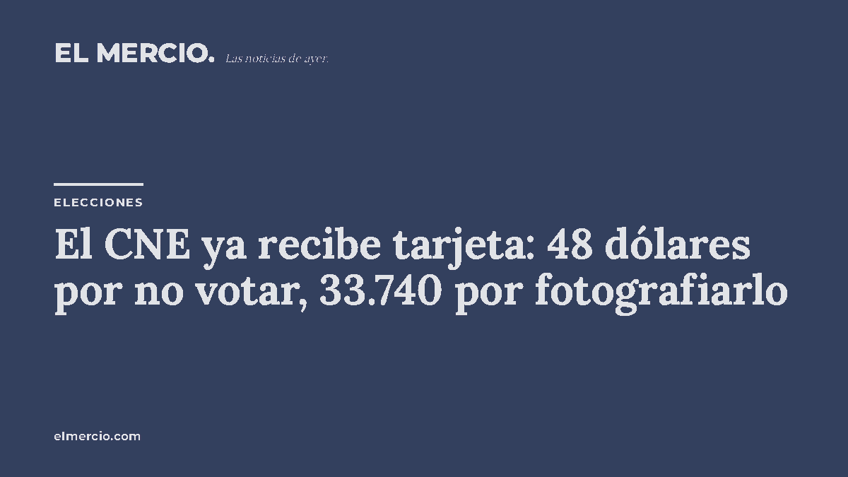 El CNE ya recibe tarjeta: 48 dólares por no votar, 33.740 por fotografiarlo