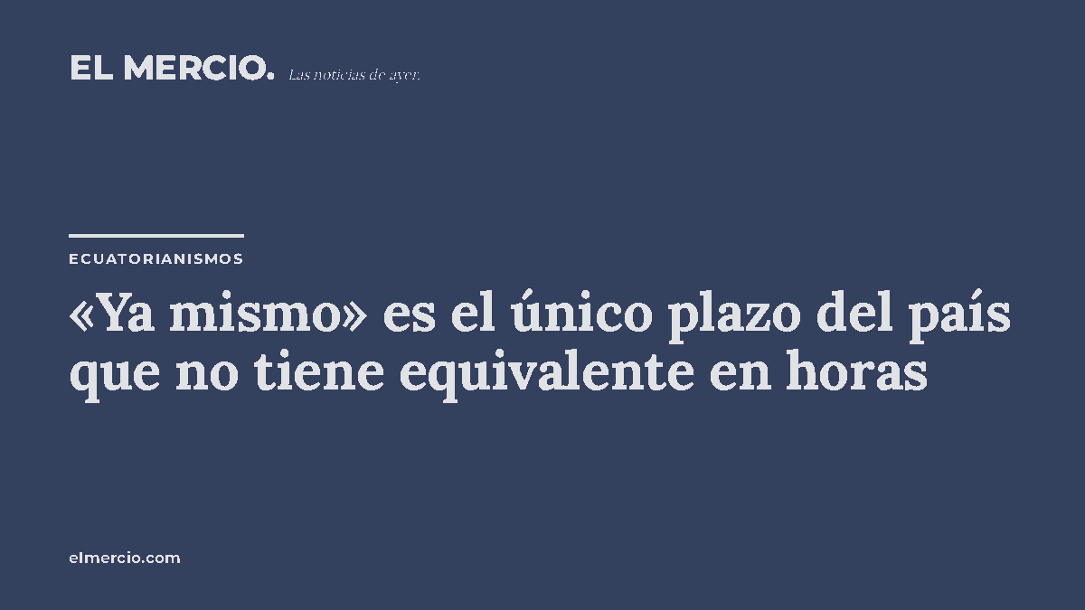 Portada tipográfica de EL MERCIO sobre fondo de color, con el titular en letras blancas y el rótulo de sección Ecuatorianismos.